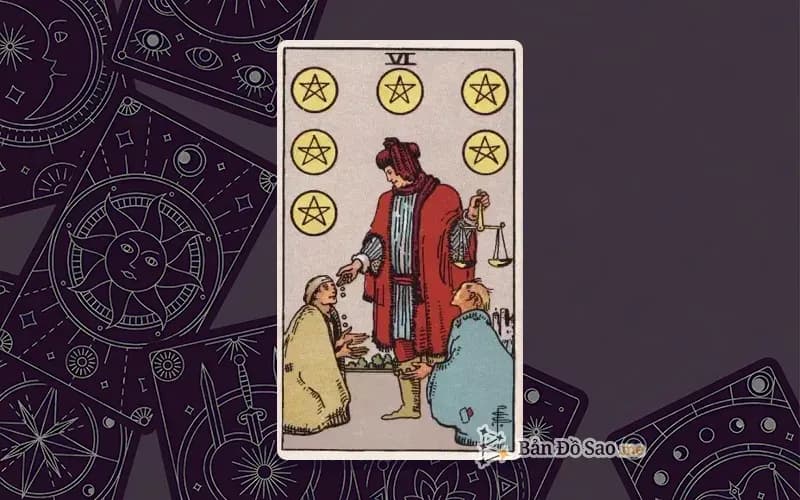 Lá bài Tarot Six of Pentacles trong bộ Rider Waite Smith với ý nghĩa hào phóng, chia sẻ và công bằng