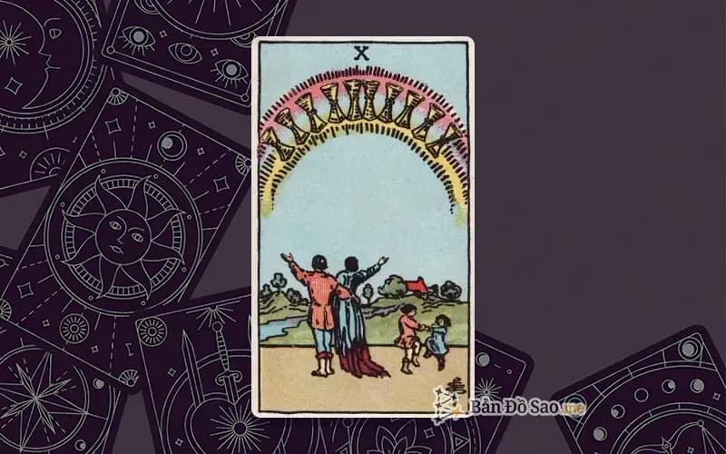 Lá bài Tarot Ten of Cups trong bộ Rider Waite Smith với ý nghĩa gia đình, hạnh phúc và hòa hợp