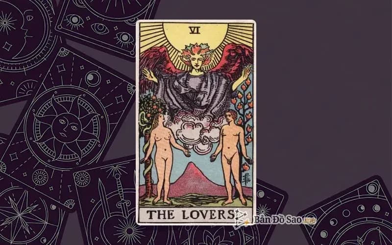 Lá bài Tarot The Lovers trong bộ Rider Waite Smith với ý nghĩa về lựa chọn và sự lựa chọn