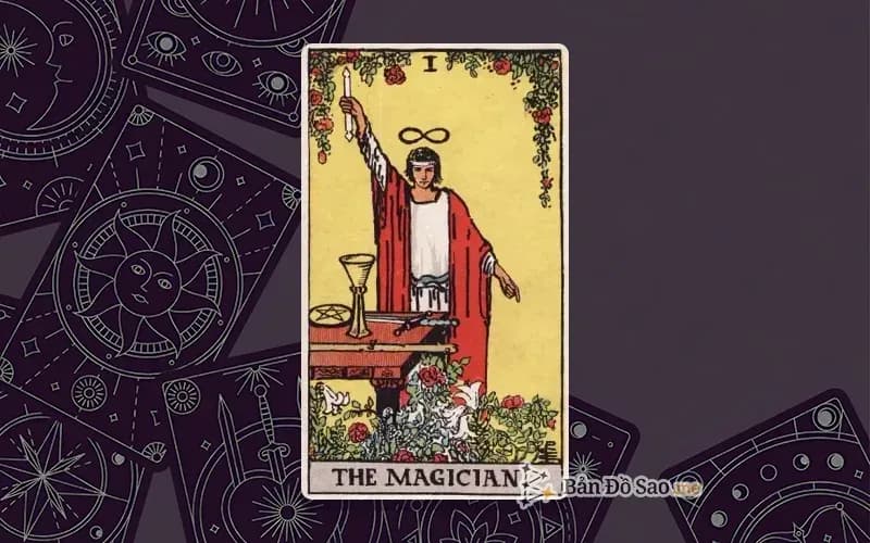 Lá bài Tarot The Magician trong bộ Rider Waite Smith với ý nghĩa ý chí, kỹ năng và hiện thực hóa