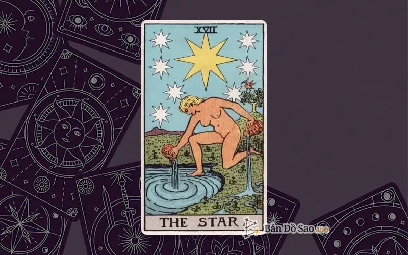 Lá bài Tarot The Star trong bộ Rider Waite Smith với ý nghĩa hy vọng, định hướng và bình yên