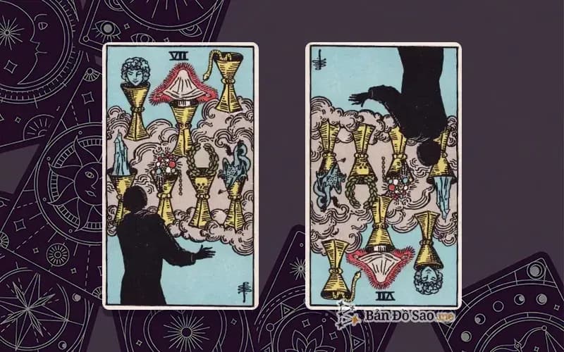 Lá bài Seven of Cups xuôi và ngược, so sánh chiều