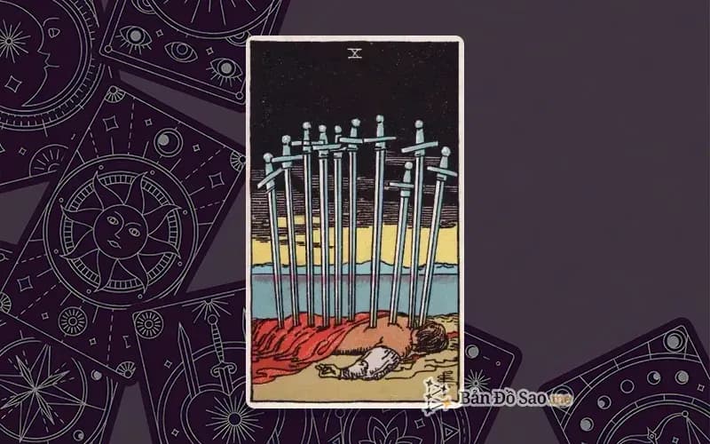 Lá bài Tarot Ten of Swords trong bộ Rider Waite Smith với ý nghĩa về khủng hoảng và kết thúc